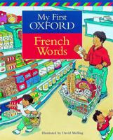 My First Oxford French Words