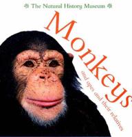Monkeys and Apes and Their Relatives