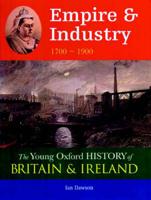 Empire and Industry, 1700-1900