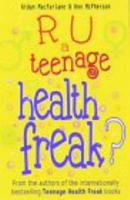 R U a Teenage Health Freak?