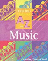 The Oxford Children's A to Z of Music