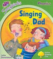 Oxford Reading Tree: Stage 2: Songbirds: Singing Dad