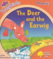 Oxford Reading Tree: Stage 6: Songbirds: The Deer and the Earwig
