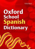 Oxford School Spanish Dictionary