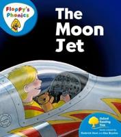 Oxford Reading Tree: Level 2A: Floppy's Phonics: The Moon Jet
