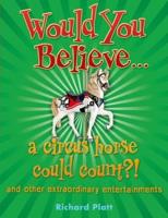 Would You Believe-- A Circus Horse Could Count?