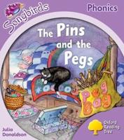 Oxford Reading Tree: Level 1+: More Songbirds Phonics: The Pins and the Pegs