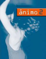 Ánimo: Part 2: A2 Students' Book