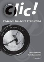 Clic Teacher Guide to Transition
