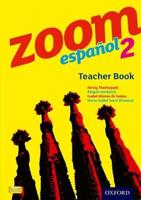 Zoom Español. 2 Teacher Book