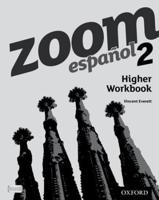 Zoom espanol 2 Higher Workbook (Pack of 8 copies)