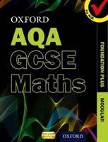 Oxford AQA GCSE Maths. Foundation Plus Modular