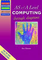 AS & A Level Computing Through Diagrams