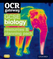 OCR Gateway GCSE Biology. Resources and Planning Pack