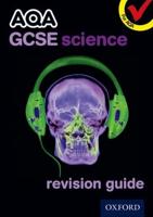 AQA GCSE Science. Revision Guide
