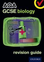 AQA GCSE Biology. Revision Guide