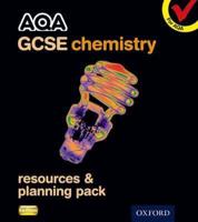 GCSE Chemistry for AQA. Resources and Planning Pack