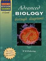 Advanced Biology Through Diagrams