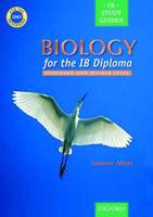 Biology for the IB Diploma. Standard and Higher Level