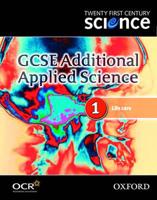 GCSE Additional Applied Science. 1 Life Care