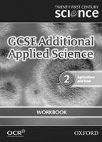 GCSE Additional Applied Science. 2 Agriculture and Food