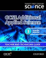 GCSE Additional Applied Science. 3 Scientific Detection