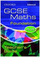 GCSE Maths Foundation Plus. Teacher's Guide
