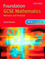 GCSE Mathematics: Revision and Practice: Foundation: Students' Book