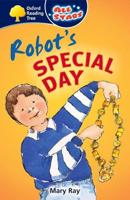 Oxford Reading Tree: All Stars: Pack 1A: Robot's Special Day
