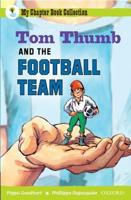 Oxford Reading Tree: All Stars: Pack 2A: Tom Thumb and the Football Team