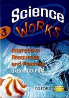 Science Works. 3 Interactive Resources and Planning