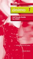 Ánimo: 1: AS WJEC Self-Study Guide With CD-ROM
