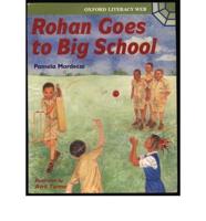 Rohan Goes to Big School