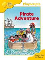 Oxford Reading Tree: Stage 5: Playscripts: 2: Pirate Adventure
