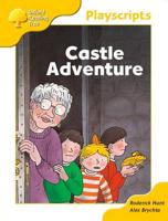 Oxford Reading Tree: Stage 5: Playscripts: 5: Castle Adventure