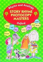 Oxford Reading Tree: Rhyme and Analogy: Story Rhymes: Photocopy Masters