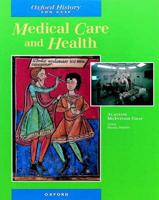 Medical Care and Health