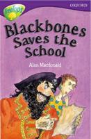 Oxford Reading Tree: Level 11: TreeTops More Stories A: Blackbones Save the School