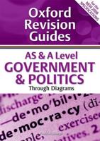 AS & A Level Government & Politics Through Diagrams
