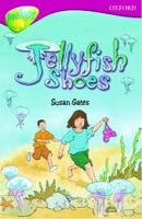 Oxford Reading Tree: Stage 10: TreeTops: Jellyfish Shoes