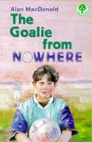 The Goalie from Nowhere