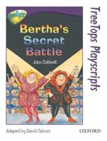 Oxford Reading Tree: Level 11: TreeTops Playscripts: Bertha's Secret Battle (Pack of 6 Copies)