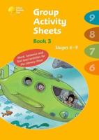 Group Activity Sheets. Book 3, for Stages 6, 7, 8 and 9