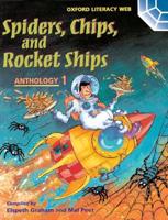 Spiders, Chips and Rocket Ships