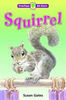 Oxford Reading Tree: TreeTops More All Stars: Squirrel