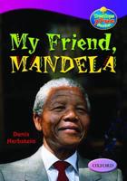 My Friend, Mandela