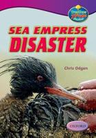 Oxford Reading Tree: Levels 10-12: TreeTops True Stories: Sea Empress Disaster