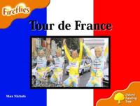 Oxford Reading Tree: Stage 6: Fireflies: Tour De France