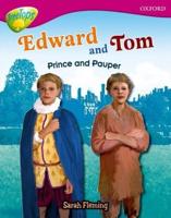 Oxford Reading Tree: Level 10: Treetops Non-Fiction: Edward and Tom: Prince and Pauper