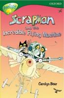 Oxford Reading Tree: Level 12: TreeTops More Stories C: Scrapman and the Incredible Flying Machine